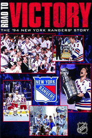 Road to Victory: The 1994 New York Rangers Story
