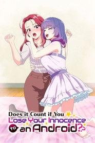 Does It Count If You Lose Your Innocence to an Android?