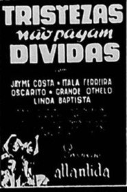 Tristezas Não Pagam Dívidas