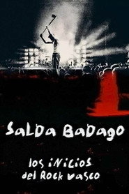 Salda badago, los inicios del rock vasco