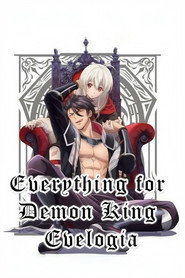 Everything for Demon King Evelogia