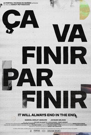 It Will Always End in the End