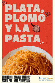 Plata, Plomo y la Pasta