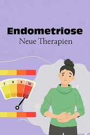 Endometriose - Hoffnung auf neue Therapien
