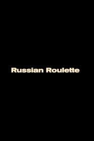 Russian Roulette