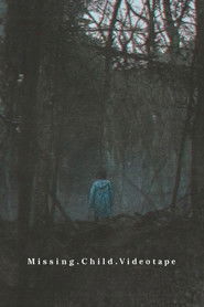 Missing Child Videotape