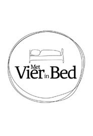 Met vier in bed