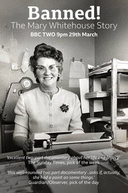 Banned! The Mary Whitehouse Story