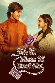 Yeh Un Dinon Ki Baat Hai