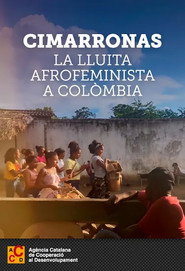 Cimarronas. La lluita afrofeminista a Colòmbia