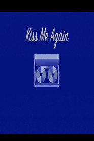 Kiss Me Again