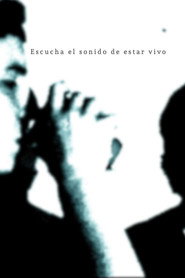 Listen to the Sound of Being Alive