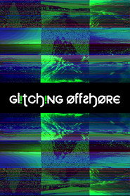 Glitching Offshore