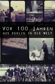 100 Years Ago: From Berlin to the World