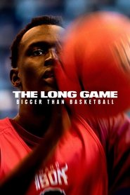 The Long Game: Bigger Than Basketball