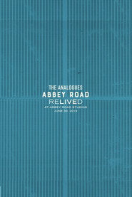 The Analogues: Abbey Road Relived