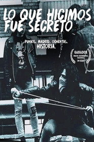 Lo que hicimos fue secreto