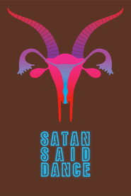 Satan Said Dance