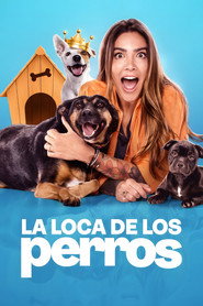 La Loca de los perros
