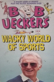 Bob Uecker's Wacky World of Sports
