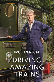 Paul Merton: Driving Amazing Trains
