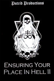 Ensuring Your Place In Hell Vol. II