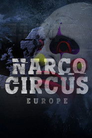 Narco Circus Europe