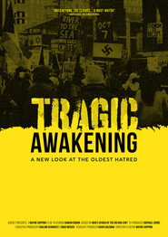 Tragic Awakening: A New Look at the Oldest Hatred