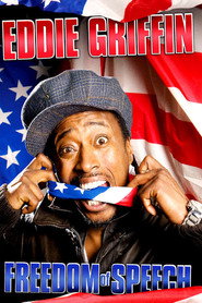 Eddie Griffin: Freedom of Speech