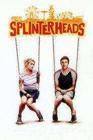 Splinterheads