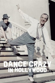 Dance Crazy in Hollywood