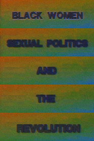 Black Women, Sexual Politics and the Revolution