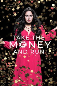 Take the Money and Run