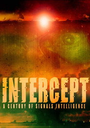 Intercept: A Century of Signals Intelligence
