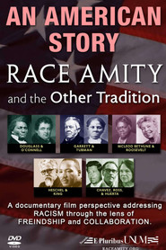 An American Story: Race Amity and The Other Tradition