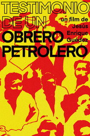 Testimonio de un obrero petrolero