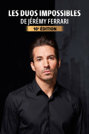 Les duos impossibles de Jérémy Ferrari : 10ème édition