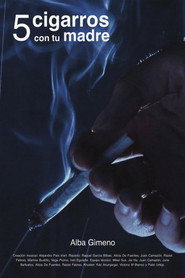 5 cigarros con tu madre