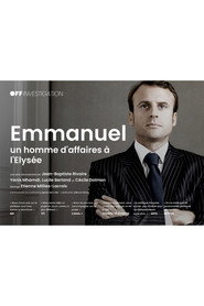 Emmanuel, un homme d'affaire à l'Élysée