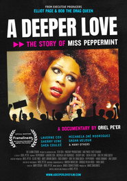 A Deeper Love: The Story of Miss Peppermint