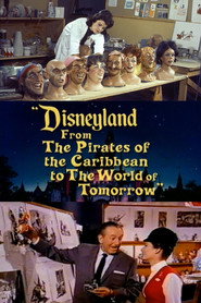 Disneyland: From the Pirates of the Caribbean to the World of Tomorrow